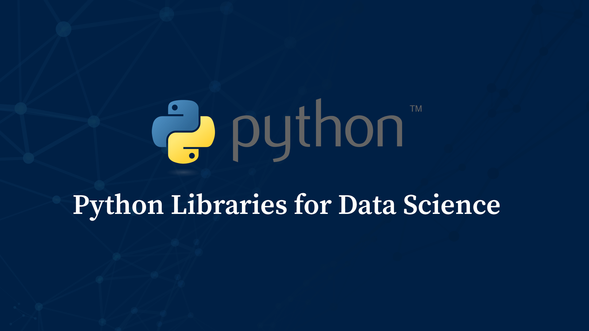 Python Libraries for Data Science You Should Know About